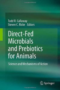 cover of the book Direct-Fed Microbials and Prebiotics for Animals: Science and Mechanisms of Action