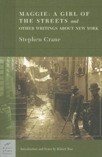 cover of the book Maggie: A Girl of the Streets and Other Writings About New York