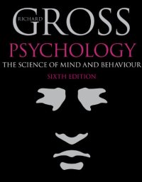 cover of the book Psychology: The Science of Mind and Behaviour, 6th edition