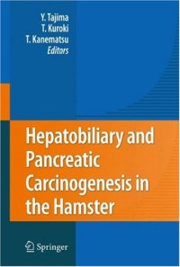 cover of the book Hepatobiliary and Pancreatic Carcinogenesis in the Hamster