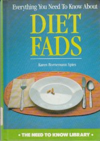 cover of the book Everything You Need to Know about Diet Fads