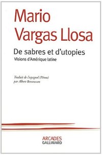 cover of the book De sabres et d’utopies : Visions d’Amérique latine