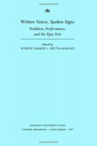 cover of the book Written Voices, Spoken Signs: Tradition, Performance, and the Epic Text