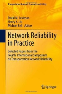 cover of the book Network Reliability in Practice: Selected Papers from the Fourth International Symposium on Transportation Network Reliability