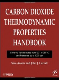 cover of the book Carbon Dioxide Thermodynamic Properties Handbook: Covering Temperatures from -20 Degrees to 250 Degrees Celcius and Pressures up to 1000 bar