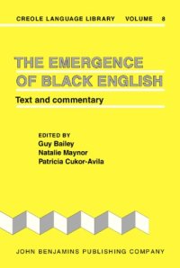 cover of the book The Emergence of Black English: Text and Commentary (Creole Language Library)