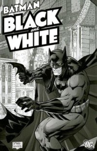 cover of the book Batman: Black & White, Vol. 1