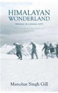 cover of the book Himalayan Wonderland: Travels in Lahaul and Spiti