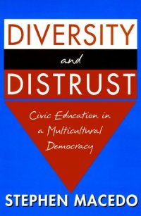 cover of the book Diversity and distrust: civic education in a multicultural democracy