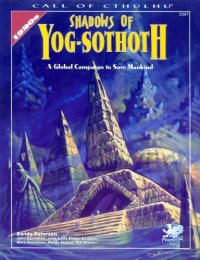 cover of the book Shadows of Yog-Sothoth: A Global Campaign to Save Mankind