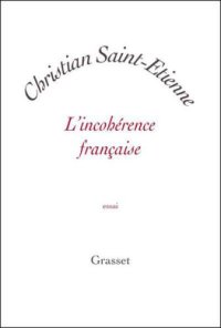 cover of the book L'incohérence française