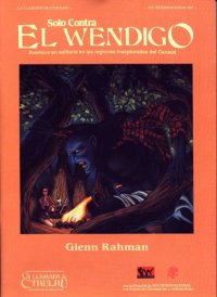 cover of the book Solo Contra el Wendigo - La Llamada de Cthulhu