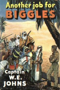 cover of the book Another Job for Biggles