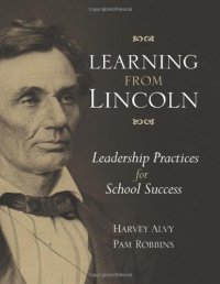 cover of the book Learning from Lincoln: Leadership Practices for School Success