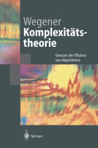 cover of the book Komplexitätstheorie. Grenzen der Effizienz von Algorithmen