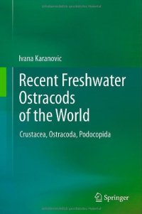 cover of the book Recent Freshwater Ostracods of the World: Crustacea, Ostracoda, Podocopida