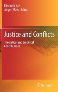 cover of the book Justice and Conflicts: Theoretical and Empirical Contributions