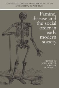 cover of the book Famine, Disease and the Social Order in Early Modern Society