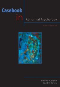 cover of the book Casebook in Abnormal Psychology, 4th Edition