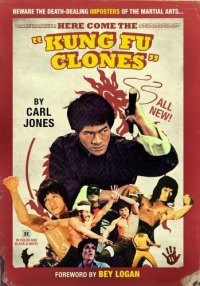 cover of the book Here Come the Kung Fu Clones