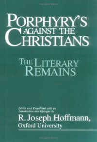 cover of the book Porphyry's Against the Christians. The Literary Remains