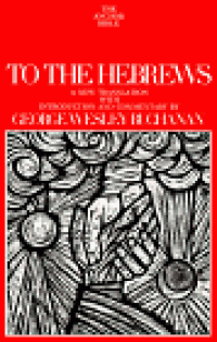 cover of the book To the Hebrews (The Anchor Bible, vol. 36)