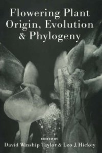 cover of the book Flowering plant origin, evolution & phylogeny