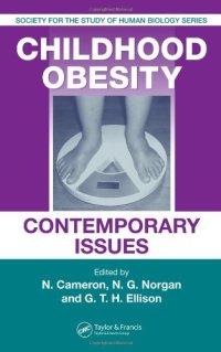 cover of the book Childhood Obesity: Contemporary Issues (Society for the Study of Human Biology)