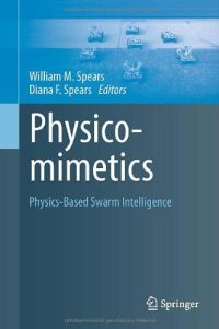 cover of the book Physicomimetics: Physics-Based Swarm Intelligence