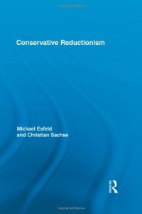 cover of the book Conservative Reductionism (Routledge Studies in the Philosophy of Science)