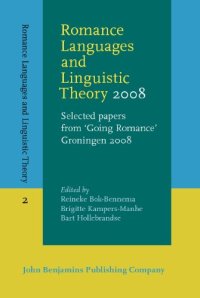 cover of the book Romance Languages and Linguistic Theory 2008: Selected Papers from ''Going Romance'' Goningen 2008 (Romance Languages and Linguistic Theory RLLT )