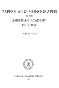 cover of the book Pompeii: The Electoral Programmata, Campaigns and Politics, A.D. 71-79 (Papers and Monographs of the American Academy in Rome, 28)