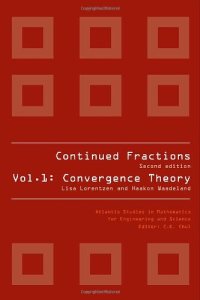 cover of the book Continued Fractions. Volume 1: Convergence Theory