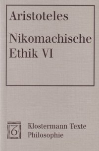 cover of the book Nikomachische Ethik VI (Klostermann-Texte Philosophie)