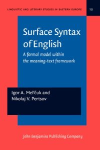 cover of the book Surface syntax of English: a formal model within the meaning-text framework