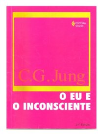 cover of the book O eu e o inconsciente