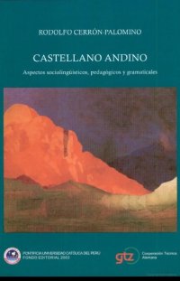 cover of the book Castellano andino: aspectos sociolingüísticos, pedagógicos y gramáticales