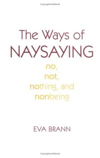 cover of the book The Ways of Naysaying