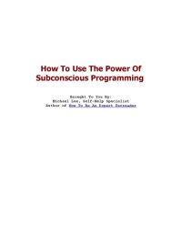 cover of the book How To Use The Power Of Subconscious Programming