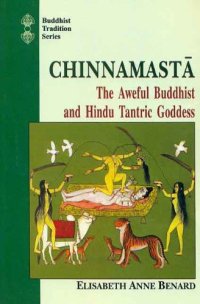 cover of the book Chinnamasta: The Aweful Buddhist and Hindu Tantric Goddess