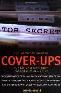 cover of the book The Mammoth Book of Cover-Ups: An Encyclopedia of Conspiracy Theories