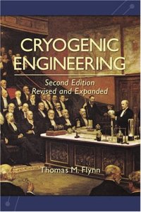 cover of the book Cryogenic Engineering, Second Edition, Revised and Expanded