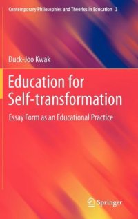 cover of the book Education for Self-transformation: Essay Form as an Educational Practice