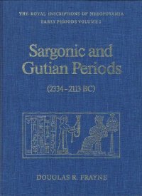 cover of the book Sargonic and Gutian periods, 2334-2113 BC