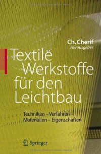 cover of the book Textile Werkstoffe für den Leichtbau: Techniken - Verfahren - Materialien - Eigenschaften