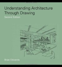 cover of the book Understanding Architecture Through Drawing - Second Edition