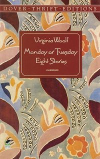 cover of the book Monday or Tuesday: Eight Stories (Dover Thrift Editions)