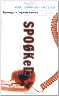 cover of the book Spooked: Espionage In Corporate America