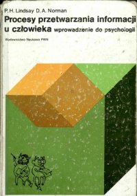 cover of the book Procesy przetwarzania informacji u człowieka: wprowadzenie do psychologii