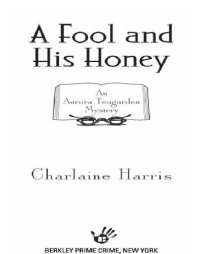 cover of the book A Fool and His Honey